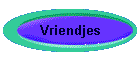 Vriendjes