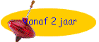 Vanaf 2 jaar